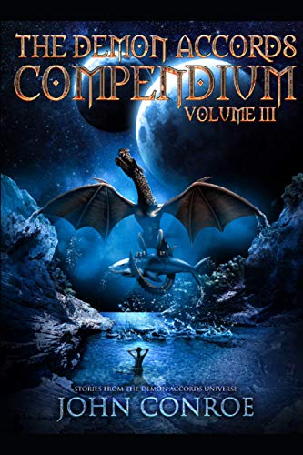 The Demon Accords Compendium, Volume III von Independently published