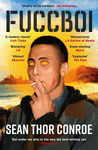 Fuccboi: A fearless and savagely funny examination of masculinity, from an electrifying new voice