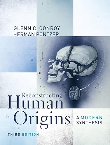 Reconstructing Human Origins: A Modern Synthesis: A Modern Sythesis von W. W. Norton & Company