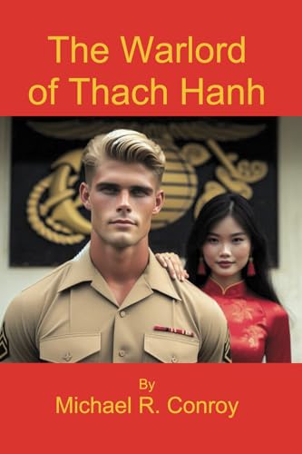 The Warlord of Thach Hanh von Biographical Publishing Company