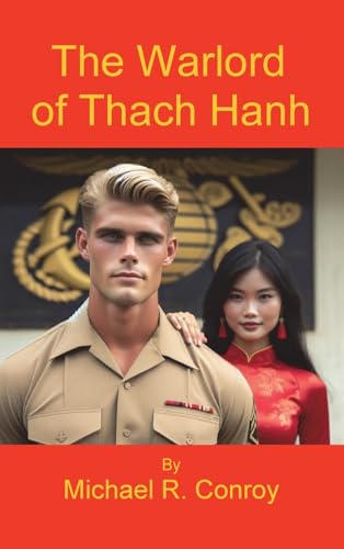 The Warlord of Thach Hanh von Biographical Publishing Company