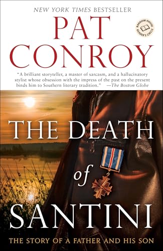 The Death of Santini: The Story of a Father and His Son The Death of Santini: The Story of a Father and His Son von Dial Press Trade Paperback