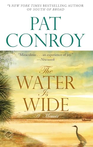 The Water Is Wide: A Memoir von Dial Press Trade Paperback