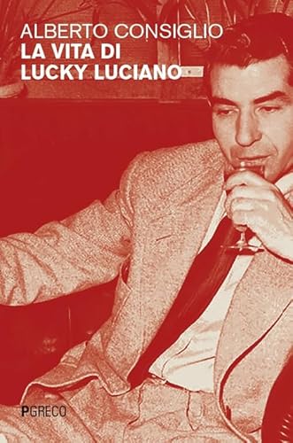 La vita di Lucky Luciano von Pgreco