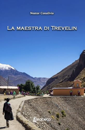 La maestra di Trevelin von EBS Print