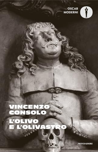 L'olivo e l'olivastro (Oscar moderni) von Mondadori