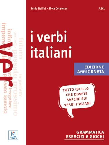 I verbi italiani – edizione aggiornata: grammatica esercizi e giochi / Übungsbuch mit Lösungen I verbi italiani – edizione aggiornata: grammatica esercizi e giochi / Übungsbuch mit Lösungen