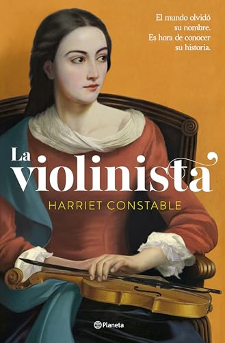 La violinista: El mundo olvidó su nombre. Es hora de conocer su historia (Planeta Internacional) von Editorial Planeta