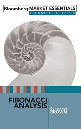 Fibonacci Analysis (Bloomberg Market Essentials: Technical Analysis) von Bloomberg Press