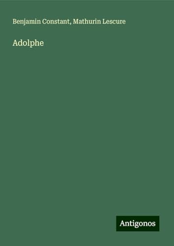 Adolphe Adolphe von Antigonos Verlag