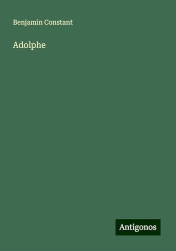 Adolphe Adolphe von Antigonos Verlag