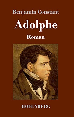 Adolphe: Roman von Hofenberg