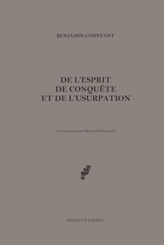De l'esprit de conquête et de l'usurpation von Independently published