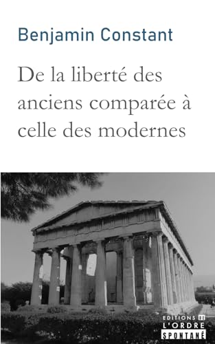 De la liberté des anciens comparée à celle des modernes