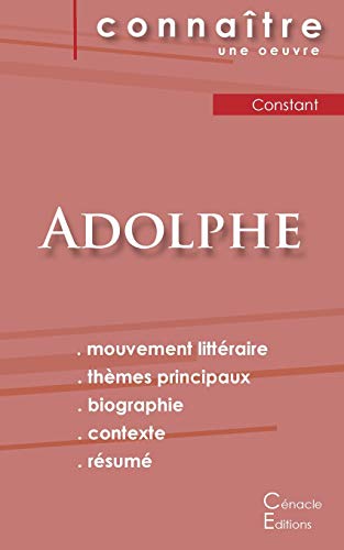 Fiche de lecture Adolphe de Benjamin Constant (Analyse littéraire de référence et résumé complet)