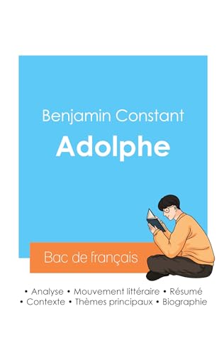 Réussir son Bac de français 2024 : Analyse du roman Adolphe de Benjamin Constant von Bac de français
