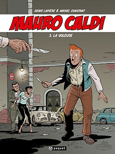 Mauro Caldi T3: La voleuse von PAQUET
