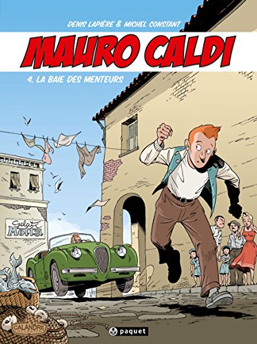 Mauro Caldi T4: La baie des menteurs von PAQUET