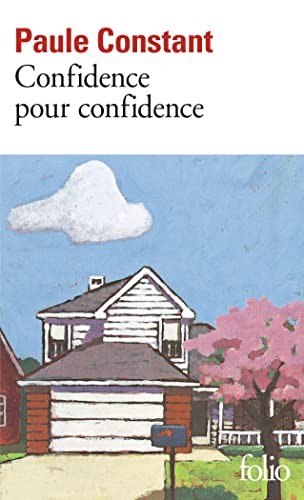 Confidence pour confidence - Prix Goncourt 1998 (Folio)