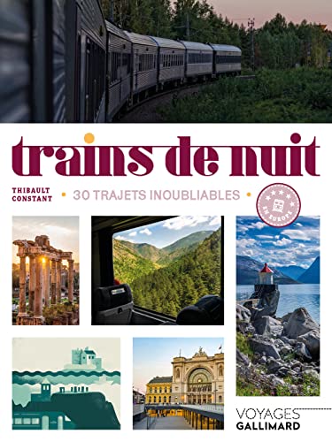 Trains de nuit: 30 trajets inoubliables en Europe