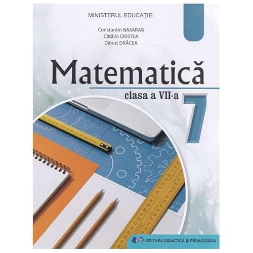 Matematica. Manual. Clasa 7 von Didactica Si Pedagogica