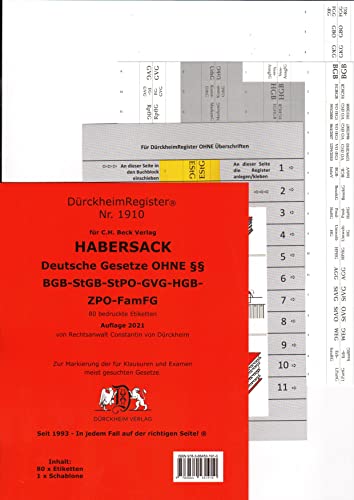 DürckheimRegister HABERSACK OHNE §§ : 90 Registeretiketten (sog. Griffregister) mit Akronymen: (BGB, StGB, ZPO) für den HABERSACK, C.H. Beck Verlag • ... ZPO) für den SCHÖNFELDER, C.H. Beck Verlag