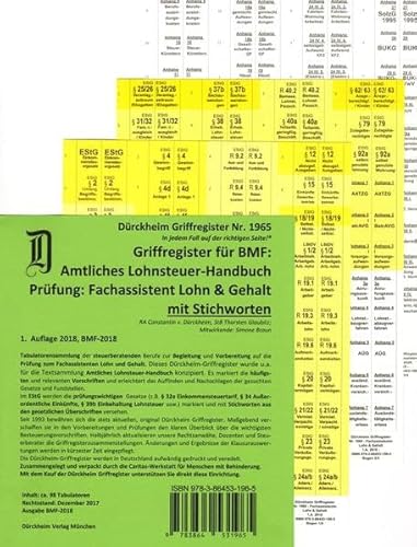 Fachassistent Lohn und Gehalt (Lohnsteuerhandbuch)/ Dürckheim-Griffregister Nr. 1965 (2018): 156 bedruckte Griffregister zur Befestigung am BMF-Lohnsteuerhandbuch 2018des