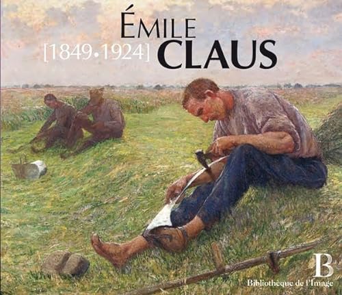 Emile Claus (1849-1924) von BIBLIO IMAGE