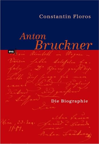 Anton Bruckner: Persönlichkeit und Werk von Europische Verlagsanst.