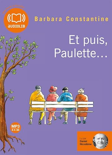 Et puis, Paulette...: Livre audio 1 CD MP3