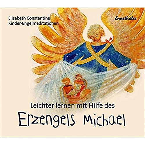 Leichter lernen mit Hilfe des Erzengels Michael: Kinder-Engelmeditation