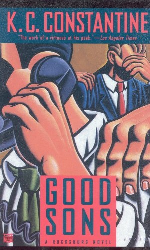 Good Sons (A Rocksburg novel) von Mysterious Press