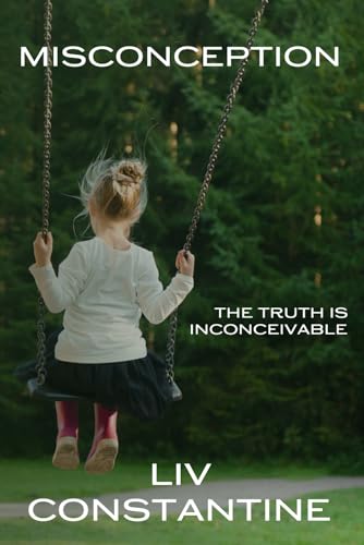 Misconception: A Novella