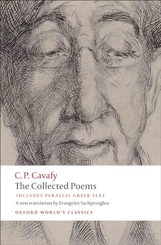 The Collected Poems: with parallel Greek text (Oxford World's Classics) von Oxford University Press
