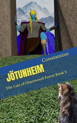 Jotunheim: The Cats Of Charnwood Forest Book 2 von Coalvile C.A.N. Community Publishing