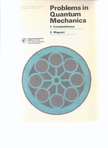 Problems in Quantum Mechanics (Monographs in Natural Philosophy) von Pergamon