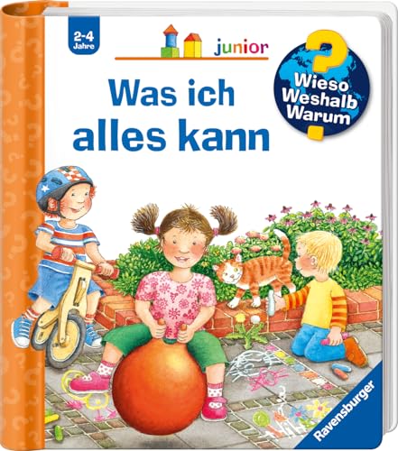 Wieso? Weshalb? Warum? junior, Band 14: Was ich alles kann (Wieso? Weshalb? Warum? junior, 14)