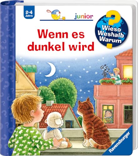 Wieso? Weshalb? Warum? junior, Band 28: Wenn es dunkel wird (junior junior, 28)