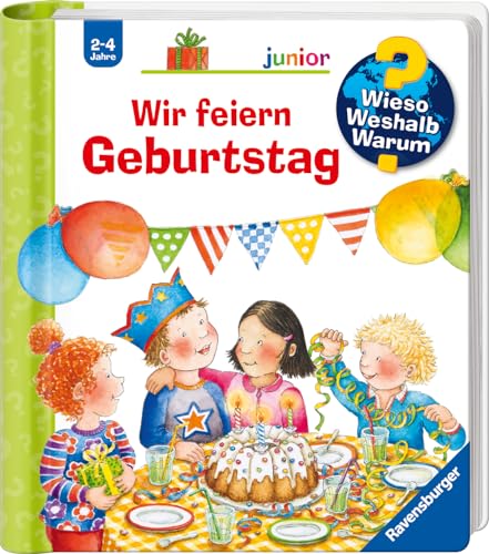Wieso? Weshalb? Warum? junior, Band 27 - Wir feiern Geburtstag von Ravensburger