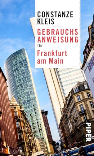 Gebrauchsanweisung für Frankfurt am Main: Aktualisierte Neuausgabe 2019