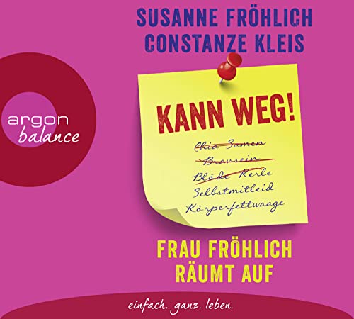 Kann weg! Frau Fröhlich räumt auf