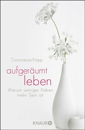 Aufgeräumt leben: Warum weniger Haben mehr Sein ist | Wohnen in Zeiten des Home-Office