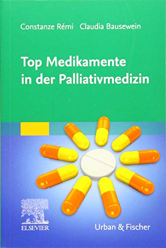 Top Medikamente in der Palliativmedizin