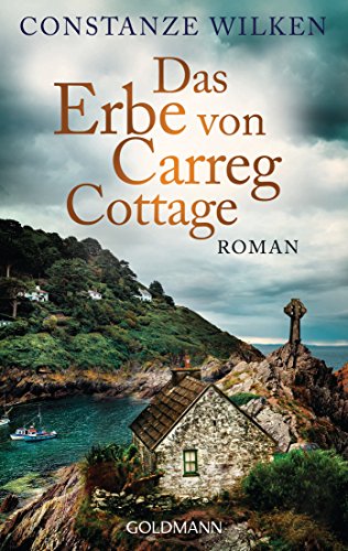 Das Erbe von Carreg Cottage: Roman von Goldmann TB
