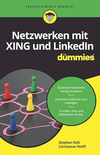 Netzwerken mit Xing und LinkedIn für Dummies von Wiley