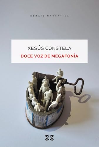 Doce voz de Megafonía (EDICIÓN LITERARIA - NARRATIVA) von Edicións Xerais
