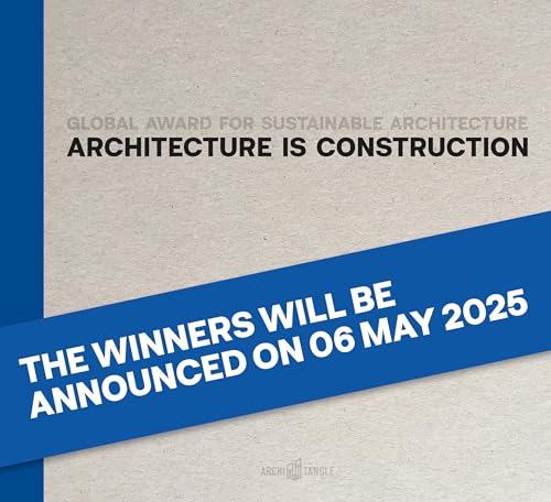 Architecture Is Construction: Global Award for Sustainable Architecture von Architangle