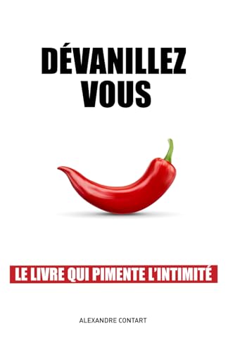 Dévanillez-vous von Alexandre Contart