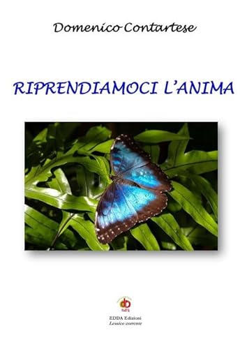 Riprendiamoci l'anima (Edda e i saggi) von Edda Edizioni