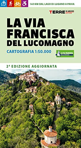 La via Francisca del Lucomagno. Cartografia 1:50.000 (Percorsi)